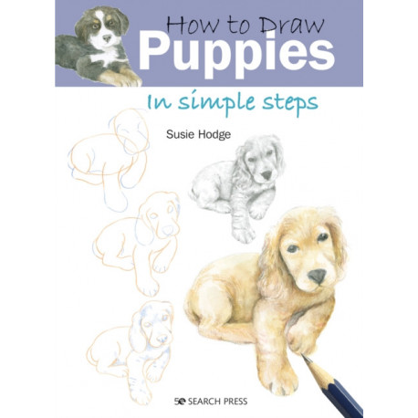 How to Draw: Puppies: In Simple Steps