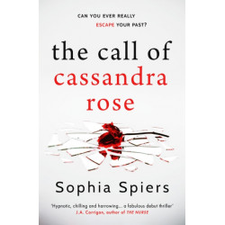 The Call of Cassandra Rose