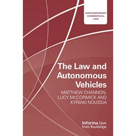 The Law and Autonomous Vehicles