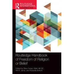 Routledge Handbook of Freedom of Religion or Belief