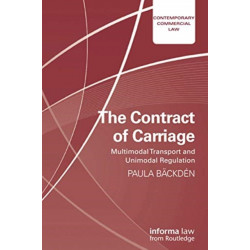 The Contract of Carriage: Multimodal Transport and Unimodal Regulation