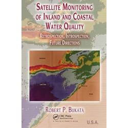 Satellite Monitoring of Inland and Coastal Water Quality: Retrospection, Introspection, Future Directions