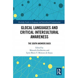 Glocal Languages and Critical Intercultural Awareness: The South Answers Back