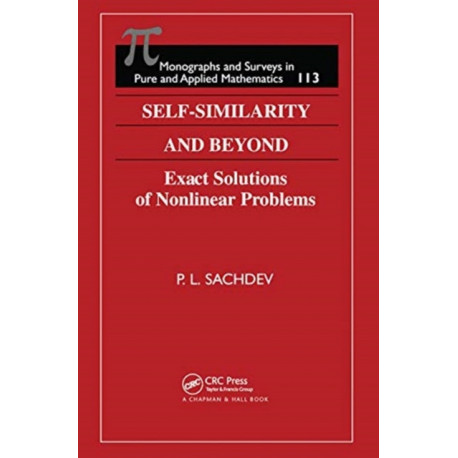 Self-Similarity and Beyond: Exact Solutions of Nonlinear Problems