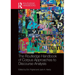 The Routledge Handbook of Corpus Approaches to Discourse Analysis