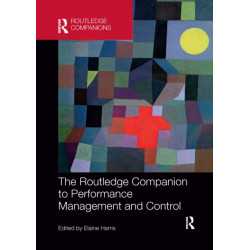 The Routledge Companion to Performance Management and Control