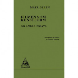 Filmen som kunstform: og andre essays