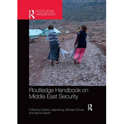 Routledge Handbook on Middle East Security