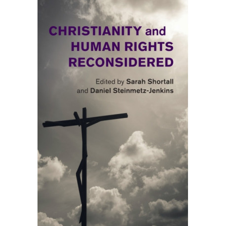 Christianity and Human Rights Reconsidered