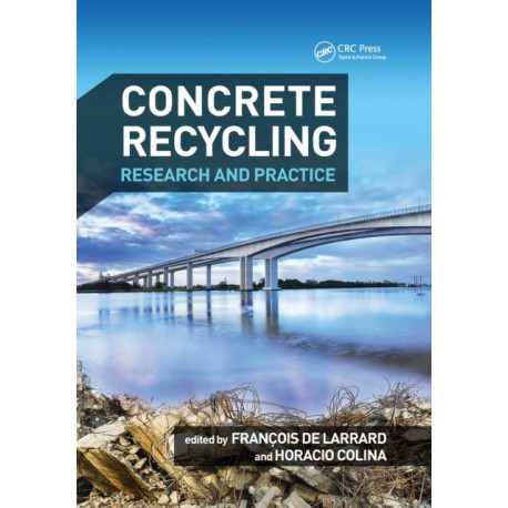 Concrete Recycling: Research and Practice