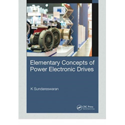 Elementary Concepts of Power Electronic Drives
