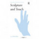 Sculpture and Touch