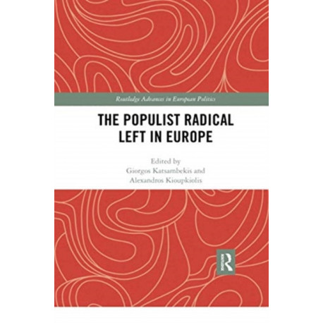 The Populist Radical Left in Europe