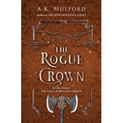 The Rogue Crown
