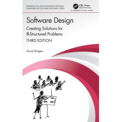 Software Design: Creating Solutions for Ill-Structured Problems