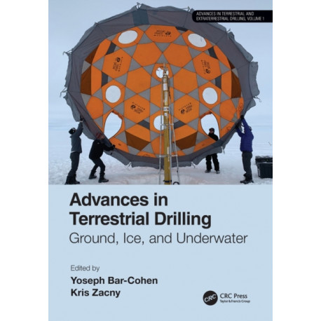 Advances in Terrestrial Drilling:: Ground, Ice, and Underwater