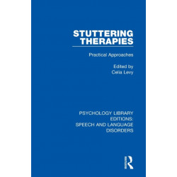 Stuttering Therapies: Practical Approaches