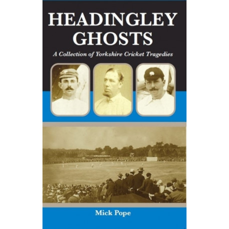 Headingley Ghosts