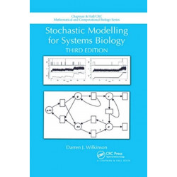 Stochastic Modelling for Systems Biology, Third Edition
