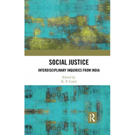Social Justice: Interdisciplinary Inquiries from India