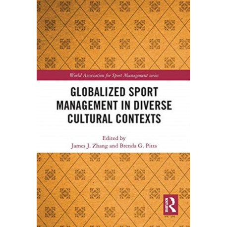 Globalized Sport Management in Diverse Cultural Contexts