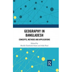 Geography in Bangladesh: Concepts, Methods and Applications