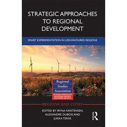 Strategic Approaches to Regional Development: Smart Experimentation in Less-Favoured Regions