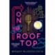 On the Rooftop: A Reese's Book Club Pick