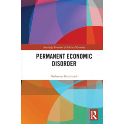 Permanent Economic Disorder