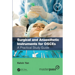 Surgical and Anaesthetic Instruments for OSCEs: A Practical Study Guide