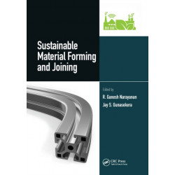 Sustainable Material Forming and Joining