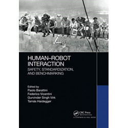 Human-Robot Interaction: Safety, Standardization, and Benchmarking