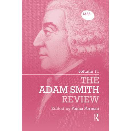The Adam Smith Review: Volume 11
