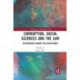 Corruption, Social Sciences and the Law: Exploration across the disciplines