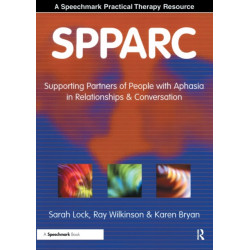 SPPARC: Supporting Partners of People with Aphasia in Relationships and Conversation