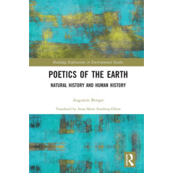 Poetics of the Earth: Natural History and Human History
