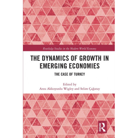 The Dynamics of Growth in Emerging Economies: The Case of Turkey