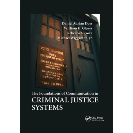The Foundations of Communication in Criminal Justice Systems