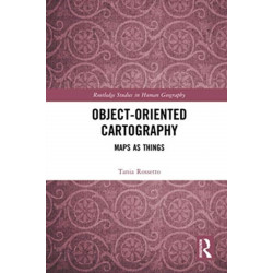 Object-Oriented Cartography: Maps as Things