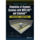 Simulation of Dynamic Systems with MATLAB® and Simulink®