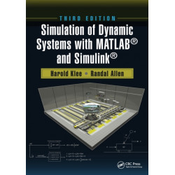 Simulation of Dynamic Systems with MATLAB® and Simulink®