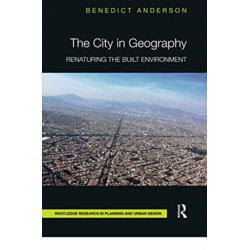 The City in Geography: Renaturing the Built Environment