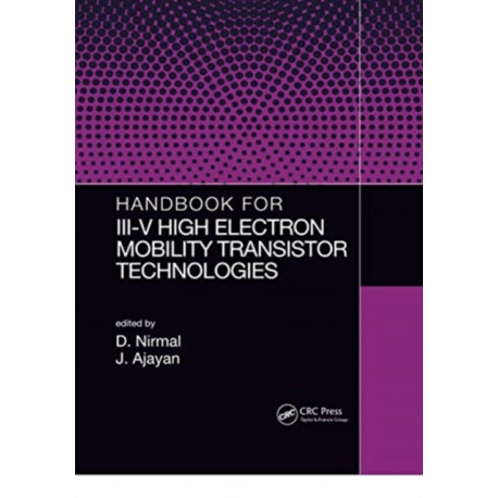 Handbook for III-V High Electron Mobility Transistor Technologies