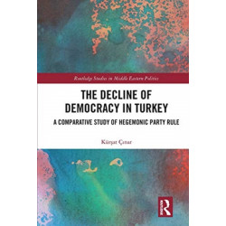 The Decline of Democracy in Turkey: A Comparative Study of Hegemonic Party Rule