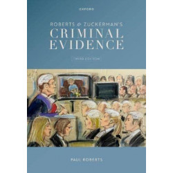 Roberts & Zuckerman's Criminal Evidence