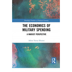 The Economics of Military Spending: A Marxist Perspective