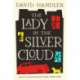 The Lady in the Silver Cloud