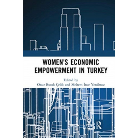 Women's Economic Empowerment in Turkey