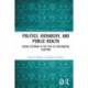 Politics, Hierarchy, and Public Health: Voting Patterns in the 2016 US Presidential Election