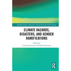 Climate Hazards, Disasters, and Gender Ramifications